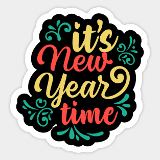 it's New Year Time Sticker